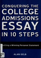 Conquering the College Admissions Essay in 10 Steps